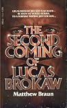 The Second Coming of Lucas Brokaw by Matt Braun