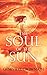 The Soul of the Sun (The Argos Dynasty Trilogy Book #1)