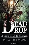 Dead Drop by D.A.  Brown