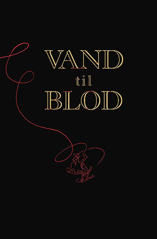 Vand til blod (Hardcover)
