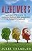Alzheimer’s: A Complete Guide to Understanding and Managing Alzheimer’s Disease