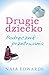 Drugie dziecko. Podręcznik przetrwania by Naia Edwards