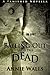Bailing Out into the Dead (The Famished Trilogy 0.5) by Annie Walls