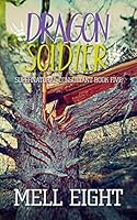 Dragon Soldier (Supernatural Consultant #5)