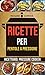 Ricette per pentole a pressione (Ricettario by Richard Gordan