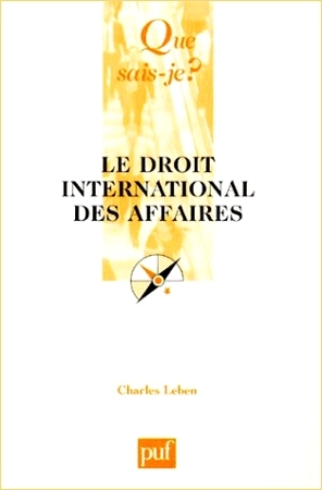 Le droit international des affaires (Mass Market Paperback)