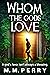 Whom the Gods Love (God & M...