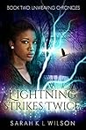 Lightning Strikes...