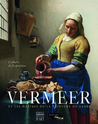 VERMEER ET LES MAÎTRES DE LA PEINTURE DE GENRE – L’album de l’exposition (Hardcover)