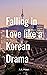 Falling In Love Like A Kore...