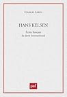 Hans Kelsen : Écrits français de droit international Hans Kelsen : Écrits français de droit international