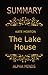 Summary: The Lake House by Kate Morton: A Novel
