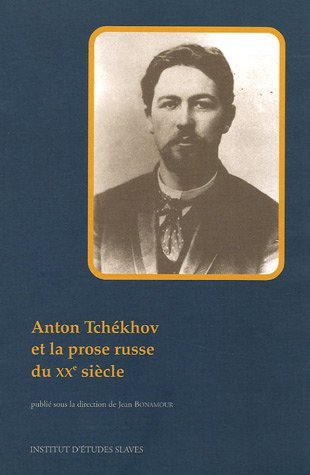 Anton Tchékhov et la prose russe du XXᵉ siècle