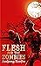 Flesh for the Zombies