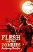 Flesh for the Zombies