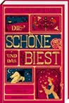 Die Schöne und das Biest by Gabrielle-Suzanne Barbot de...