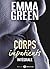 Corps impatients - intégrale by Emma Green
