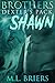 Shawn (Brothers; Dexter’s Pack, #2)