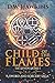 Child of the Flames (The Seven Signs, #1)