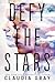 Defy the Stars by Claudia Gray Defy the Stars by Claudia Gray