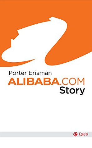 Alibaba.com Story (Kindle Edition)