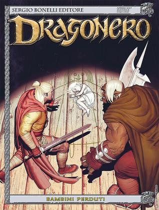 Dragonero n. 47: Bambini perduti (Mass Market Paperback)