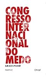 Congresso Internacional do Medo by Grace Passô