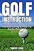 Golf Instruction : The Ulti...