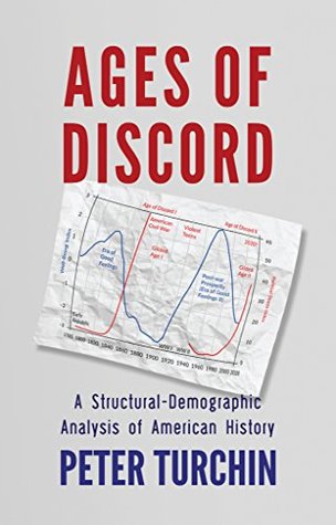 Cover of Ages of Discord: A Structural-Demographic Analysis of American History
