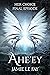 Her Choice (Ahe'ey, #10)
