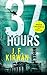 37 Hours (Nadia Laksheva Spy Thriller, #2)