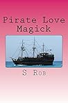 Pirate Love Magick