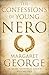 The Confessions of Young Nero (Nero Series Book 1)