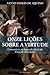 Onze Lições Sobre a Virtude: Comentário ao Segundo Livro da Ética de Aristóteles
