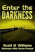 Enter the Darkness: A Darkness After Series Prequel