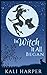 In Witch it All Began (Emberdale #1)