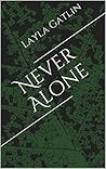 Never Alone (Into the Fold Book 1)