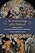 An Archaeology of the Political: Regimes of Power from the Seventeenth Century to the Present