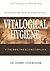 Vitalogical Hygiene by Johnny Lovewisdom