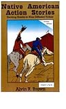 Native American Action Stories