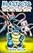 Blastoise: The One True Hero (Book 1): False Hopes (An Unofficial Pokemon Go Diary Book for Kids Ages 6 - 12 (Preteen) (Squirtle: The Small Town Bully 7)