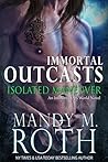 Isolated Maneuver by Mandy M. Roth
