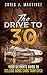 The Drive to 30: Your Ultim...
