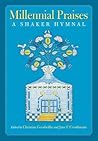 Millennial Praises: A Shaker Hymnal