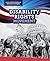 Disability Rights Movement (Civic Participation: Working for Civil Rights)