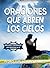 Oraciones que abren los cielos: Oraciones y reflexiones que renuevan la fe (Spanish Edition)