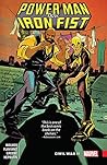 Power Man and Iron Fist, Vol. 2 by David F. Walker