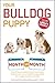 Your Bulldog Puppy Month by...