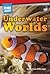 Underwater Worlds by Norman Bilbrough