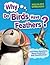 Why Do Birds Have Feathers? by Pat Jacobs